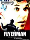 Flyerman film from Jeff Stephenson filmography.