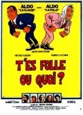 T'es folle ou quoi? - movie with Aldo Maccione.