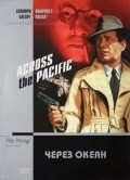Across the Pacific film from Vinsent Sherman filmography.