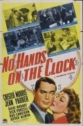 No Hands on the Clock - movie with Chester Morris.