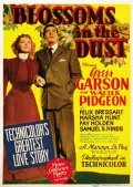 Blossoms in the Dust film from Mervyn LeRoy filmography.
