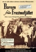 Barnen fran Frostmofjallet film from Rolf Husberg filmography.