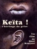 Keita! L'heritage du griot is the best movie in Mamadou Sarr filmography.