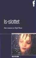 Is-slottet is the best movie in Charlotte Lundestad filmography.