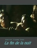 La fin de la nuit film from Etienne Faure filmography.