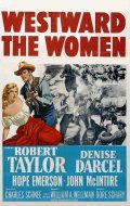 Westward the Women film from William A. Wellman filmography.