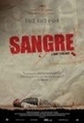 Sangre is the best movie in Laura Saldana Quintero filmography.