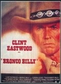 Bronco Billy film from Clint Eastwood filmography.
