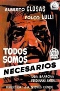 Todos somos necesarios - movie with Francisco Bernal.