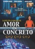 Amor en concreto is the best movie in Gledis Prints filmography.