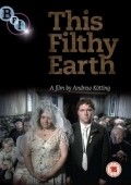 This Filthy Earth - movie with Ryan Kelly.