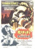 Rififi en la ciudad - movie with Agustin Gonzalez.