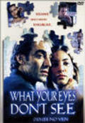 Ojos que no ven is the best movie in Ana Julia Catala filmography.