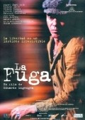 La fuga - movie with Ricardo Darín.