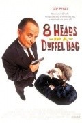 8 Heads in a Duffel Bag film from Tom Schulman filmography.