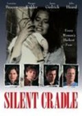Silent Cradle - movie with Lorraine Bracco.