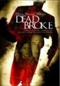 Dead Broke film from Edward Vilga filmography.