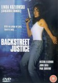 Backstreet Justice film from Chris McIntyre filmography.