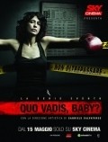 Quo Vadis, Baby? is the best movie in Andrea Renzi filmography.