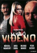 Vec vidjeno - movie with Anica Dobra.