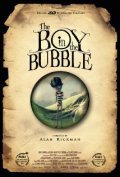 The Boy in the Bubble film from Kealan O\'Rourke filmography.