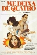Me Deixa de Quatro - movie with Arlindo Barreto.