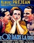 L'or dans la rue - movie with Gabrielle Fontan.
