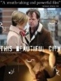 This Beautiful City - movie with Noam Jenkins.