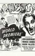 World Premiere - movie with Fritz Feld.