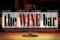 The Wine Bar - movie with William Sadler.
