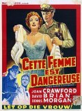 This Woman Is Dangerous - movie with Joan Crawford.
