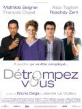 Detrompez-vous - movie with Francois Cluzet.