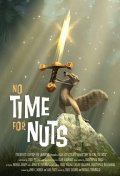 No Time for Nuts film from Kris Reno filmography.