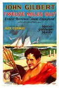 Twelve Miles Out - movie with John Gilbert.
