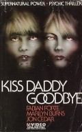 Kiss Daddy Goodbye film from Patrick Regan filmography.