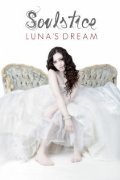 Soulstice Luna's Dream is the best movie in Marissa Hart filmography.