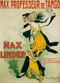 Max, professeur de tango - movie with Max Linder.