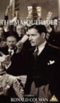 The Masquerader - movie with Ronald Colman.