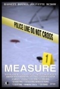 Measure - movie with Kevin Crowley.