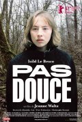 Pas douce film from Jeanne Waltz filmography.