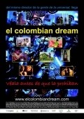 El colombian dream is the best movie in Edvin Arias filmography.