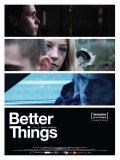 Better Things is the best movie in Tara Ballard filmography.