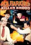 Ma Barker's Killer Brood film from Bill Karn filmography.