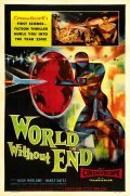 World Without End film from Edward Bernds filmography.