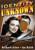 Identity Unknown - movie with Richard Arlen.