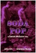 Soda Pop film from Patrick McGuinn filmography.