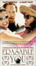 Erasable You is the best movie in Sarina C. Grant filmography.