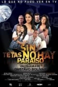 Sin tetas no hay paraiso - movie with Monica Gonzaga.