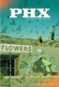 PHX (Phoenix) - movie with Eydan Bristou.