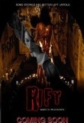 Rift - movie with Richmond Arquette.